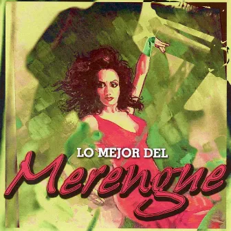 Lo Mejor Del Merengue Vol. 1 by Merengue Kings