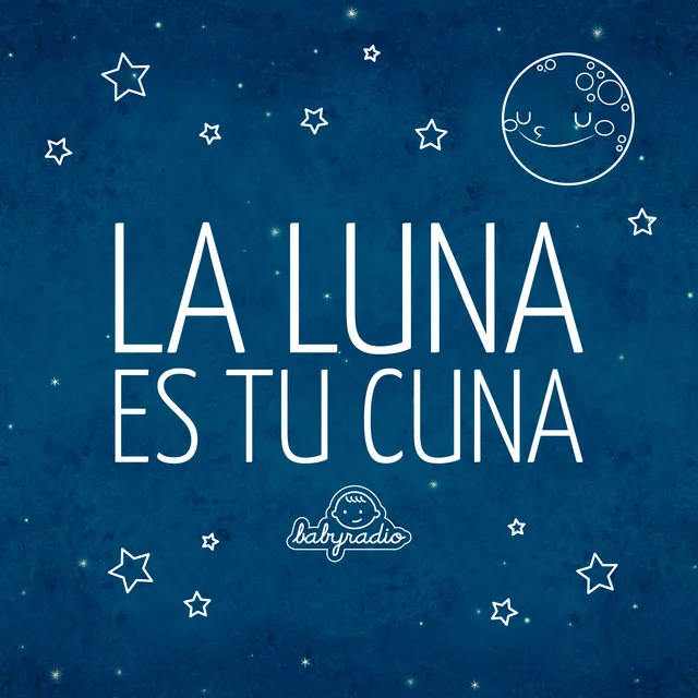 La Luna es tu cuna