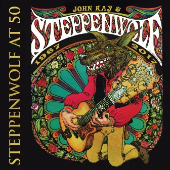 Steppenwolf at 50 by John Kay