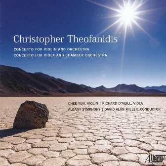 Theofanidis: Concerto for Violin and Orchestra & Concerto for Viola and Chamber Orchestra by Richard O'Neill