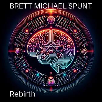 Rebirth by Brett Michael Spunt