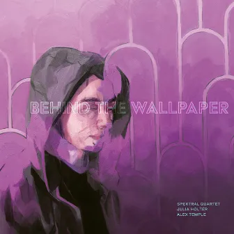 Behind The Wallpaper by Alex Temple