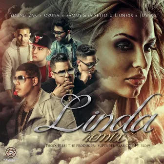 Linda (Remix) [feat. Falsetto & Sammy, Ozuna, Juanka & Lionexx] by Young Izak