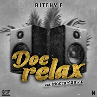 Doe Relax by Ritchy E