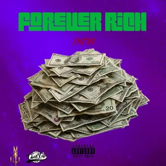 Forever Rich intro by Cash Cap