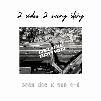 2 Sides 2 Every Story Deluxe Edition by Sean Doe