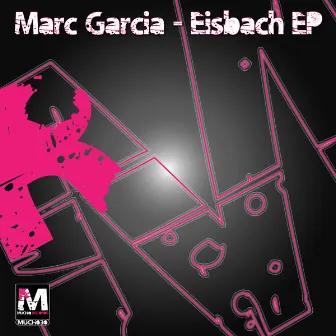 Eisbach Ep by Marc Garcia