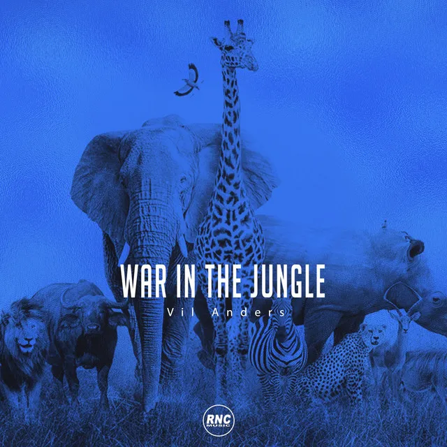 War In The Jungle - Radio Edit