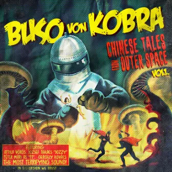 Chinese Tales from Outer Space, Vol.1 by Buso von Kobra