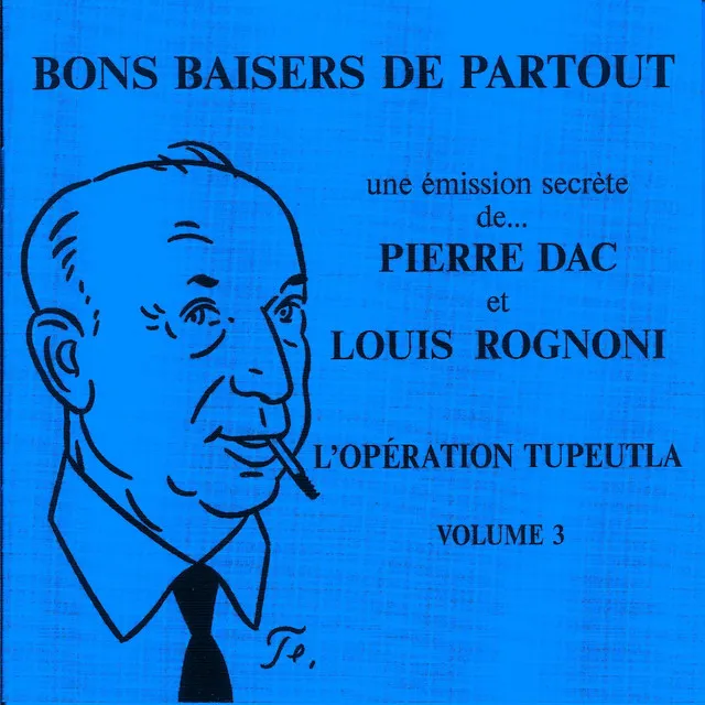 Bons baisers de partout : L'opération Tupeutla, vol. 3