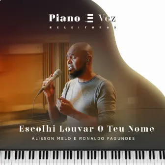 Escolhi Louvar o Teu Nome by Alisson Melo