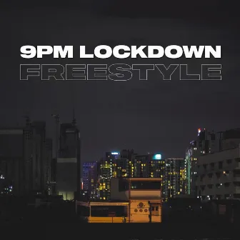 9pm Lockdown Freestyle by Big Calo