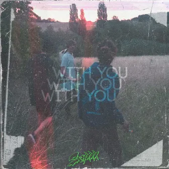 With You by Skyxxx