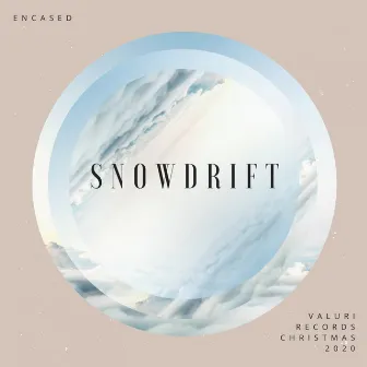 Snowdrift by Encased