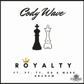 Royalty by Cody Wave