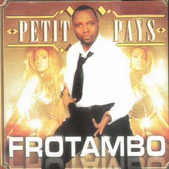 Frotambo by Petit Pays