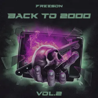 Back To 2000, Vol. 2 by Freeson