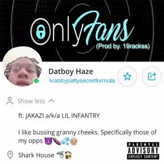 OnlyFans by Datboy Haze