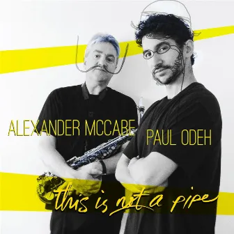 This Is Not a Pipe by Alexander Mccabe