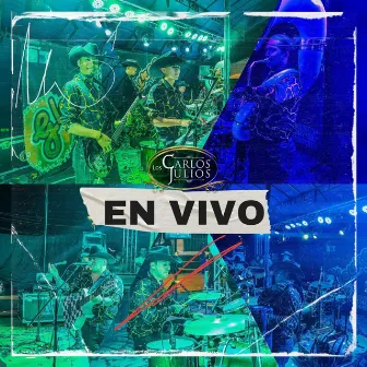 Los Carlos Julios En Vivo Exitos Norteños Vol 1 by Los Carlos Julios