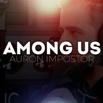 Among us: Auron Impostor by Adlomusic