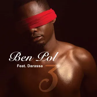 3 (feat. Darassa) by Ben Pol