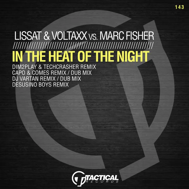 Heat Of The Night - Dim2Play & Techcrasher Remix