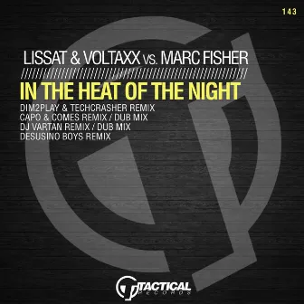 In The Heat Of The Night (Remixes) by Marc Fisher