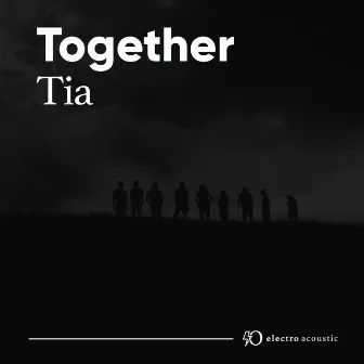 Together by Tia