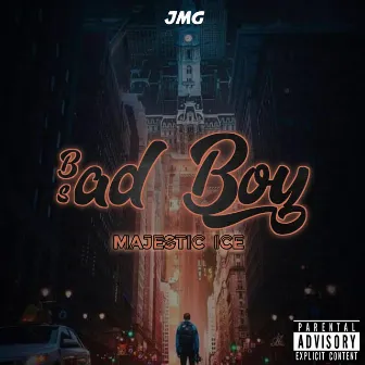 Bad Boy by Majestic Ice