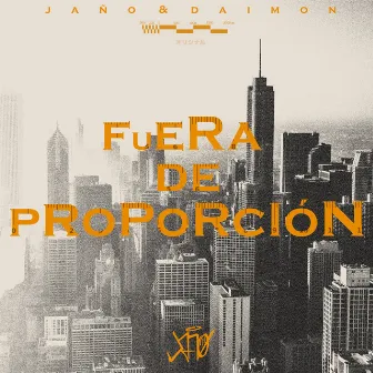 Fuera de Proporción by Daimon