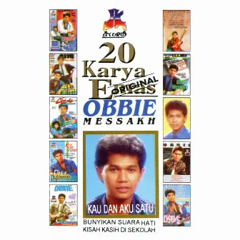 20 Karya Emas Obbie Messakh Kau Dan Aku Satu by Obbie Messakh