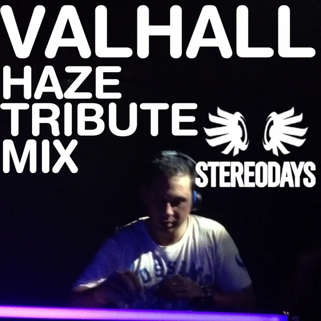 Valhall - Haze Tribute Mix