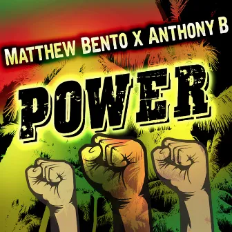 Power by Matthew Bento