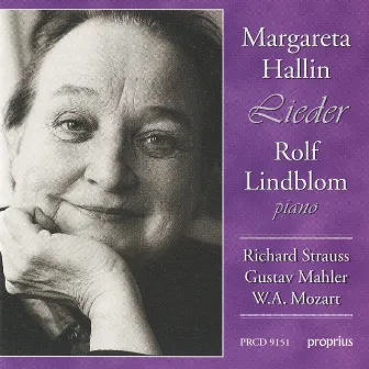 Strauss, R. - Mahler - Mozart: Lieder by Margareta Hallin