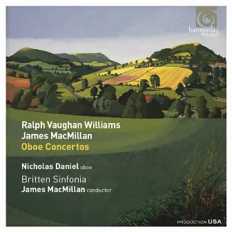 Vaughan Williams & MacMillan: Oboe Concertos / Britten: A Time There Was Suite by James MacMillan