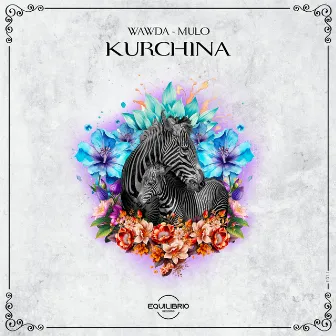 Kurchina by Wawda & Mulo