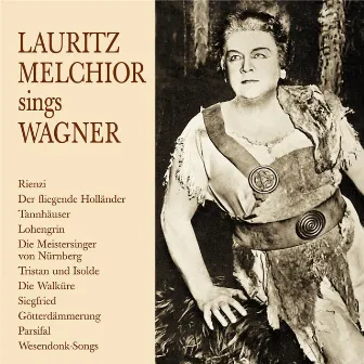 Lebendige Vergangenheit - Lauritz Melchior sings Wagner by Lauritz Melchior