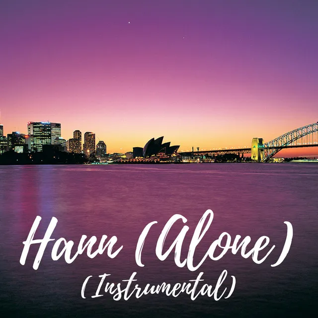 Hann (Alone) [Instrumental]