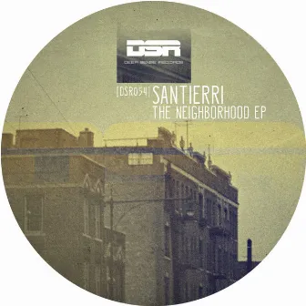 The Neigbourhood EP by Santierri