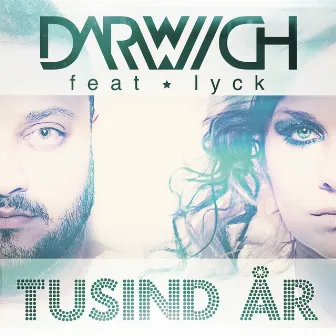 Tusind År by Darwich