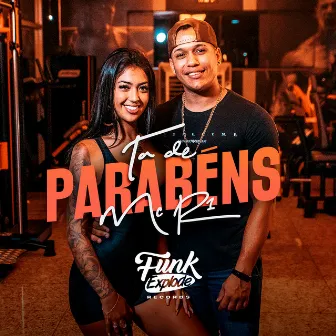 Tá de Parabéns by MC R1