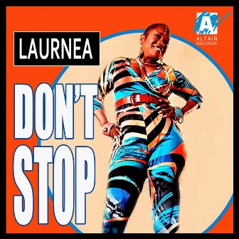 Don't Stop by Laurnea