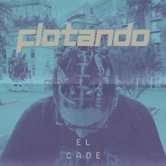 Flotando by El Cade