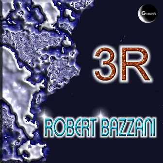 3R by Robert Bazzani