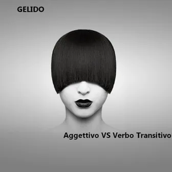 Aggettivo VS Verbo Transitivo by Gélido