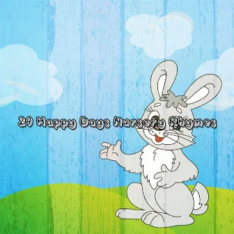 29 Happy Days Nursery Rhymes by Twinkle Twinkle Little Star