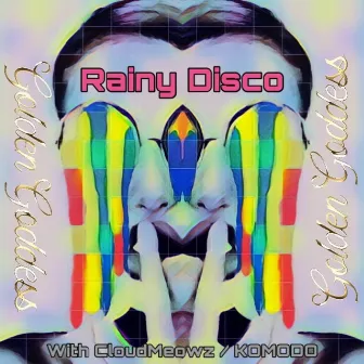 Rainy Disco by Golden Goddess