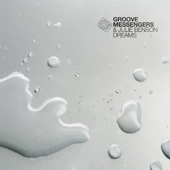 Dreams by Groove Messengers