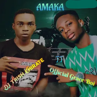 Amaka by Djtrish Emirate